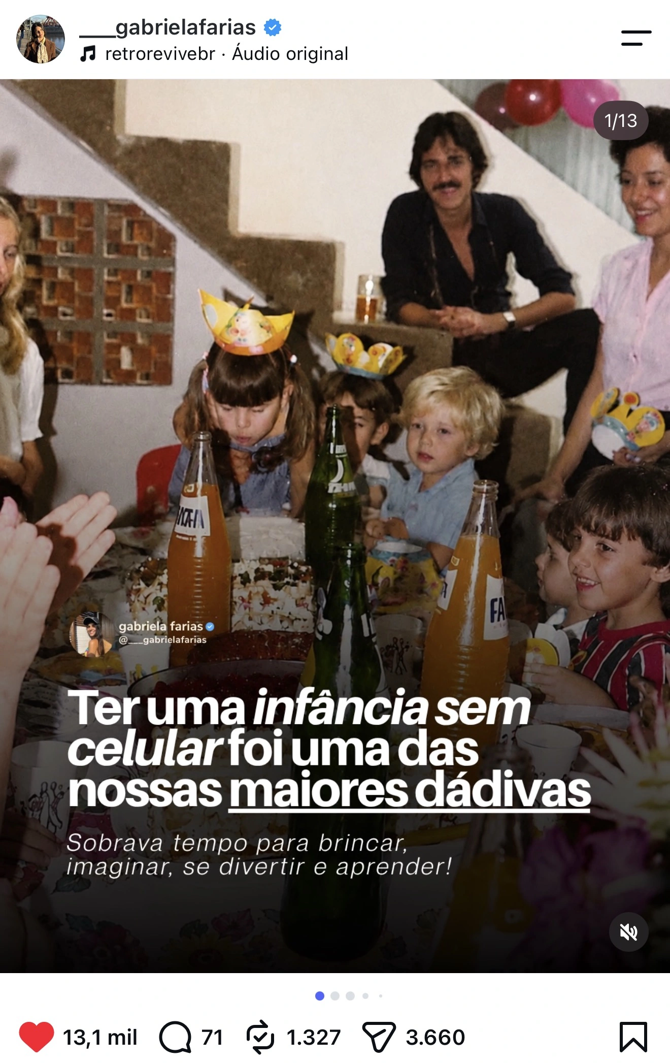 Post da Gabriela Farias com 13,1 mil curtidas: Ter uma infância sem celular foi uma das nossas maiores dádivas